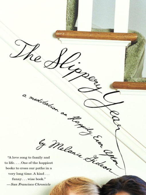 Title details for The Slippery Year by Melanie Gideon - Available